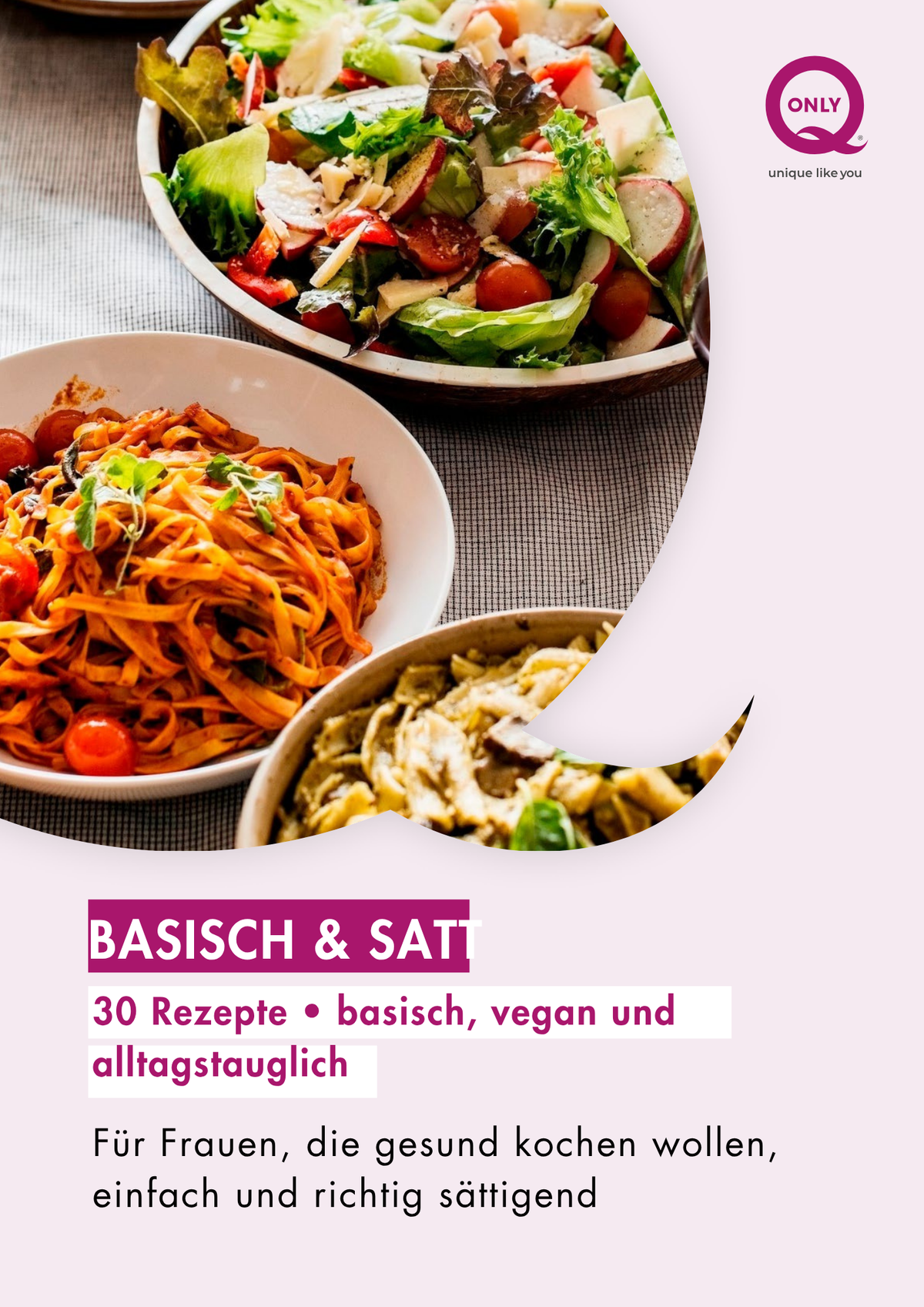 BASISCH & SATT Rezeptbuch, 30 Rezepte